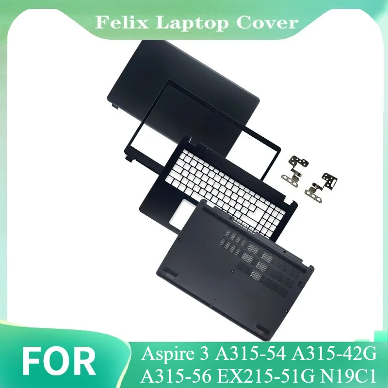 

NEW Laptops Case LCD Back Cover/Front Bezel/Hinge/Palmrest/Bottom For Aspire 3 A315-54 A315-42G A315-56 EX215-51G N19C1
