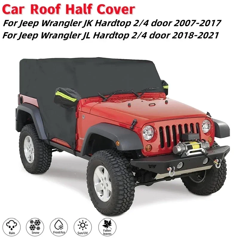 Car Roof Half Cover Waterproof Sunscreen Outdoor Car Protective Cover For Jeep Wrangler JK Hardtop 2/4 door 2007-2021