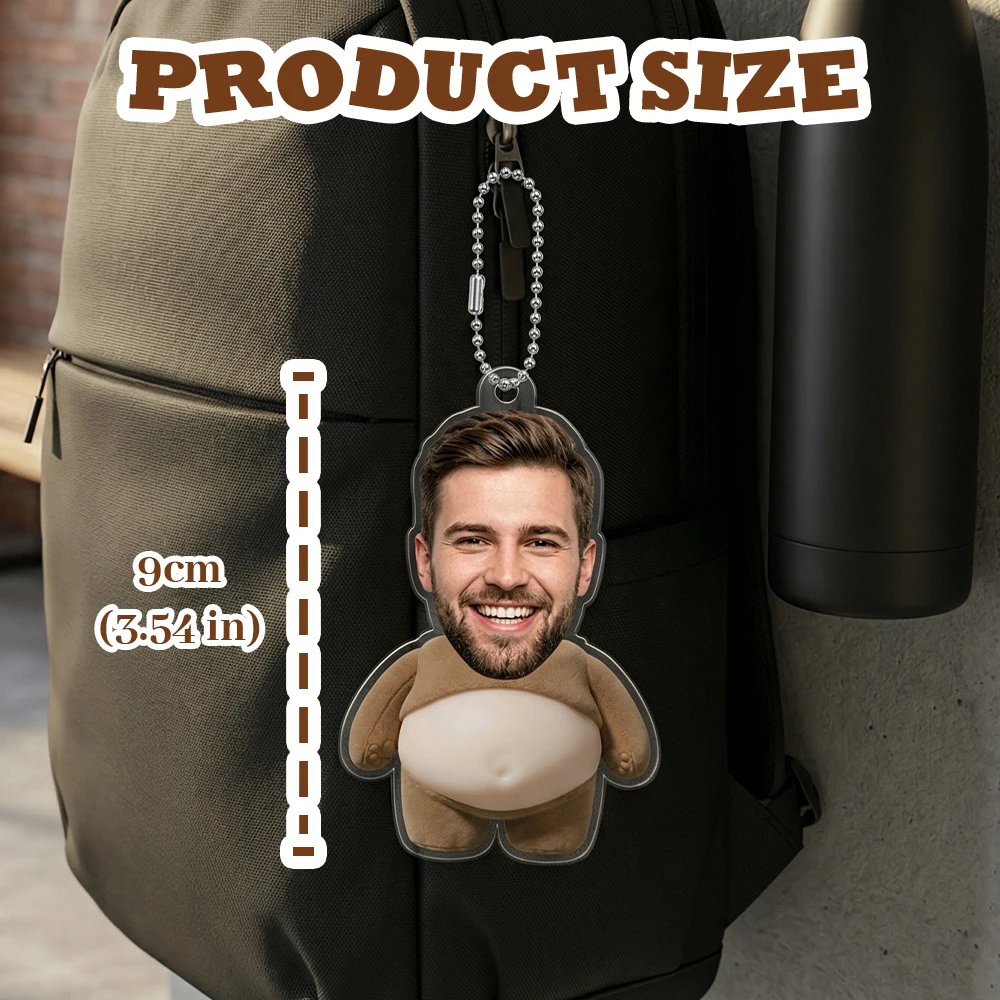 Custom Face Squishy Belly Stress Relief Acrylic Keychain,Funny Gift Lovers,Backpack Charm,Car Keychain,Birthday,April Fools' Day