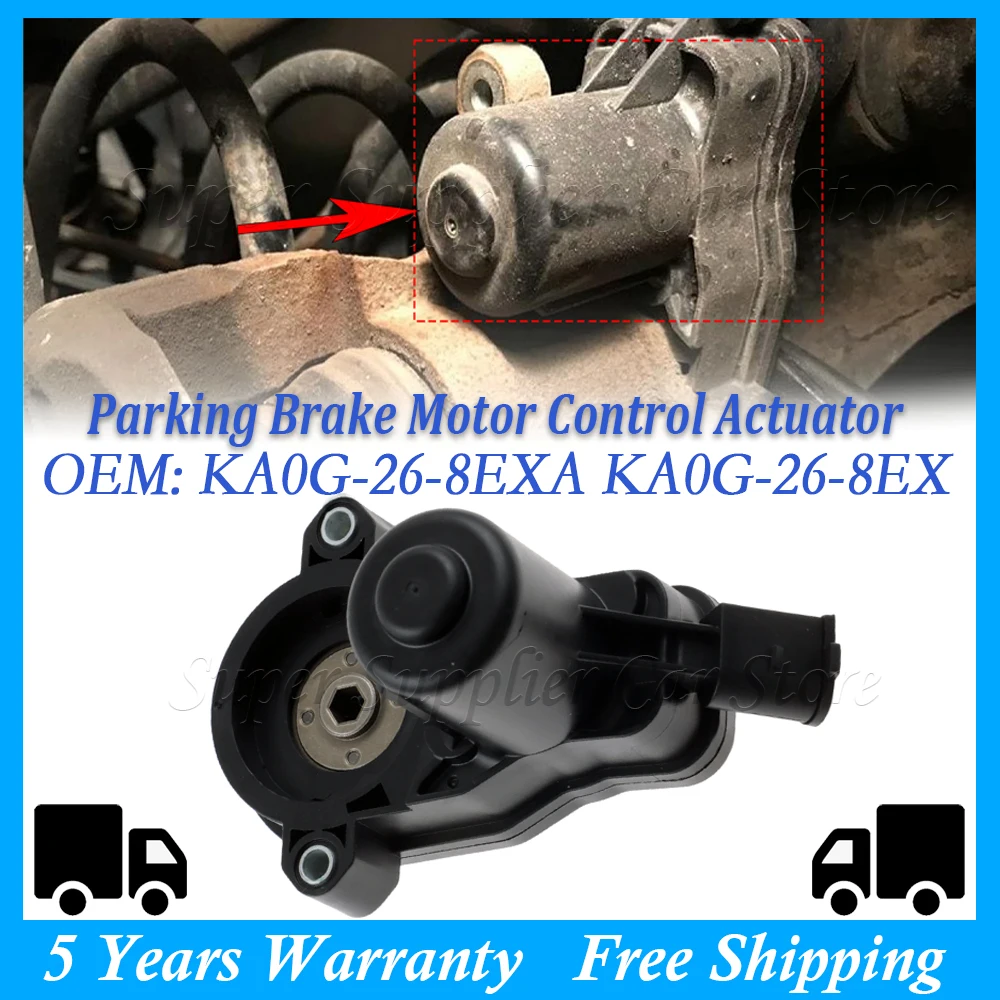 

New Parking Brake Motor Control Actuator Fit For Mazda CX-5 2016-2017 CX-9 2018-2019 KA0G-26-8EXA KA0G-26-8EX