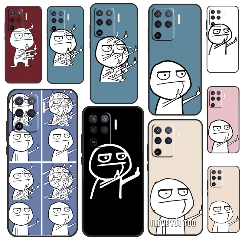 Funny Middle Finger Memes Case For Oppo A60 A40 A80 A18 A38 A58 A78 A98 A16 A76 A96 A15 A17 A77 A74 A94 A54 A57S Cover