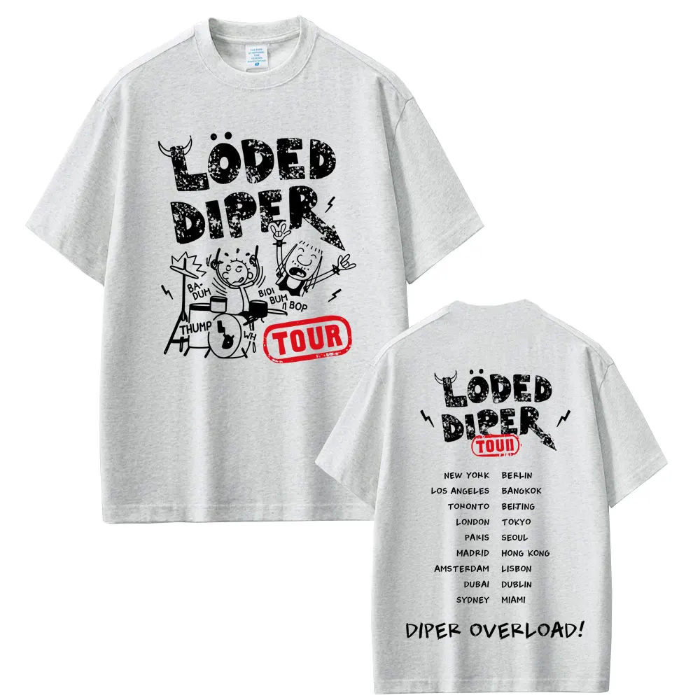 Loded Diper Diper Overload Tour تي شيرت الرجال النساء Vintage Rock المتضخم قصيرة الأكمام تي شيرت الرجال عادية 100_ القطن تي شيرت