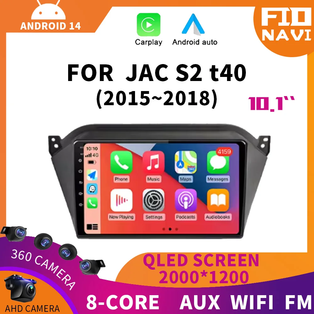 

Android 14 WIFI+4G Lte For JAC S2 t40 2015 - 2018 Wireless Carplay Auto Car Radio Video Player GPS Navigation Multimedia Stereo