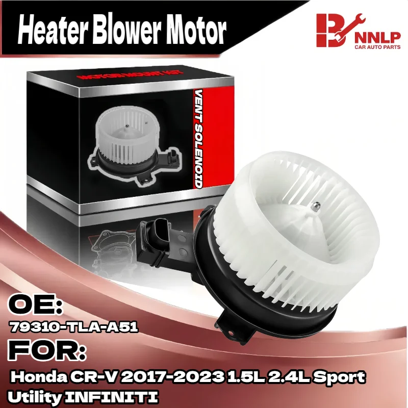 

For Blower Motor Fan Assembly for Honda CR-V 2017-2023 1.5L 2.4L Sport Utility 79310-TLA-A51