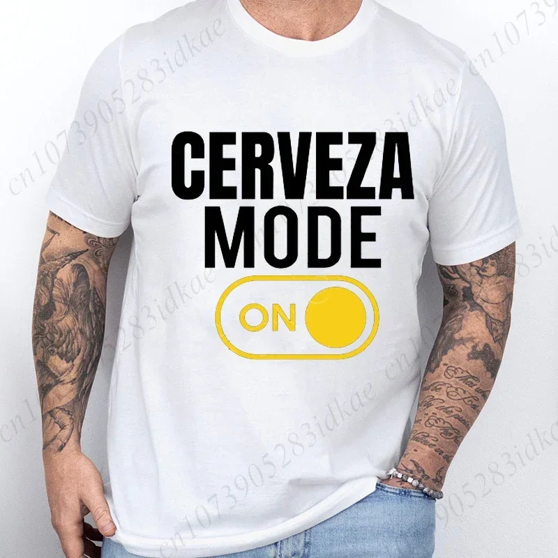 CERVEZA MODE ON Camiseta Hombre Spanish Humor Beer Lovers T Shirt Short Sleeve Unisex T-shirt Fashion Casual MEN Tee Tops Gift