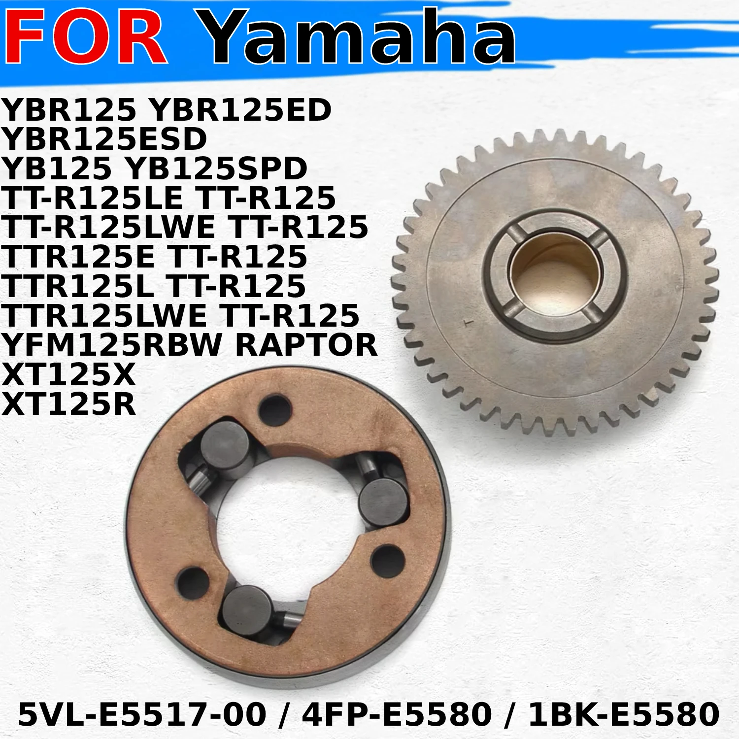 

Starter Motor One Way Clutch For Yamaha YBR125 YBR125ED YBR125ESD YB125 YB125SPD TT-R125LE TT-R125 TTR125E TTR125LWE TTR125L