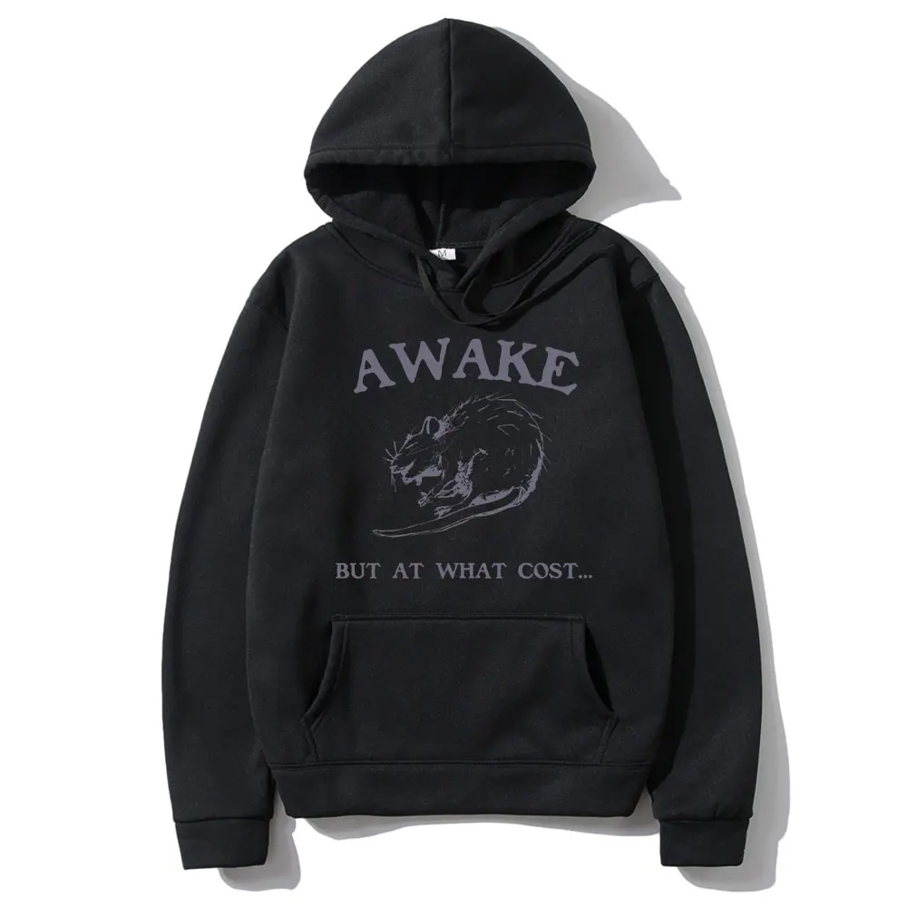 Awake But At What Cost Hoodie Funny Rat Meme Sweatshirt Men Women Clothing Casual Oversized Pullover Male Fleece Cotton Hoodies