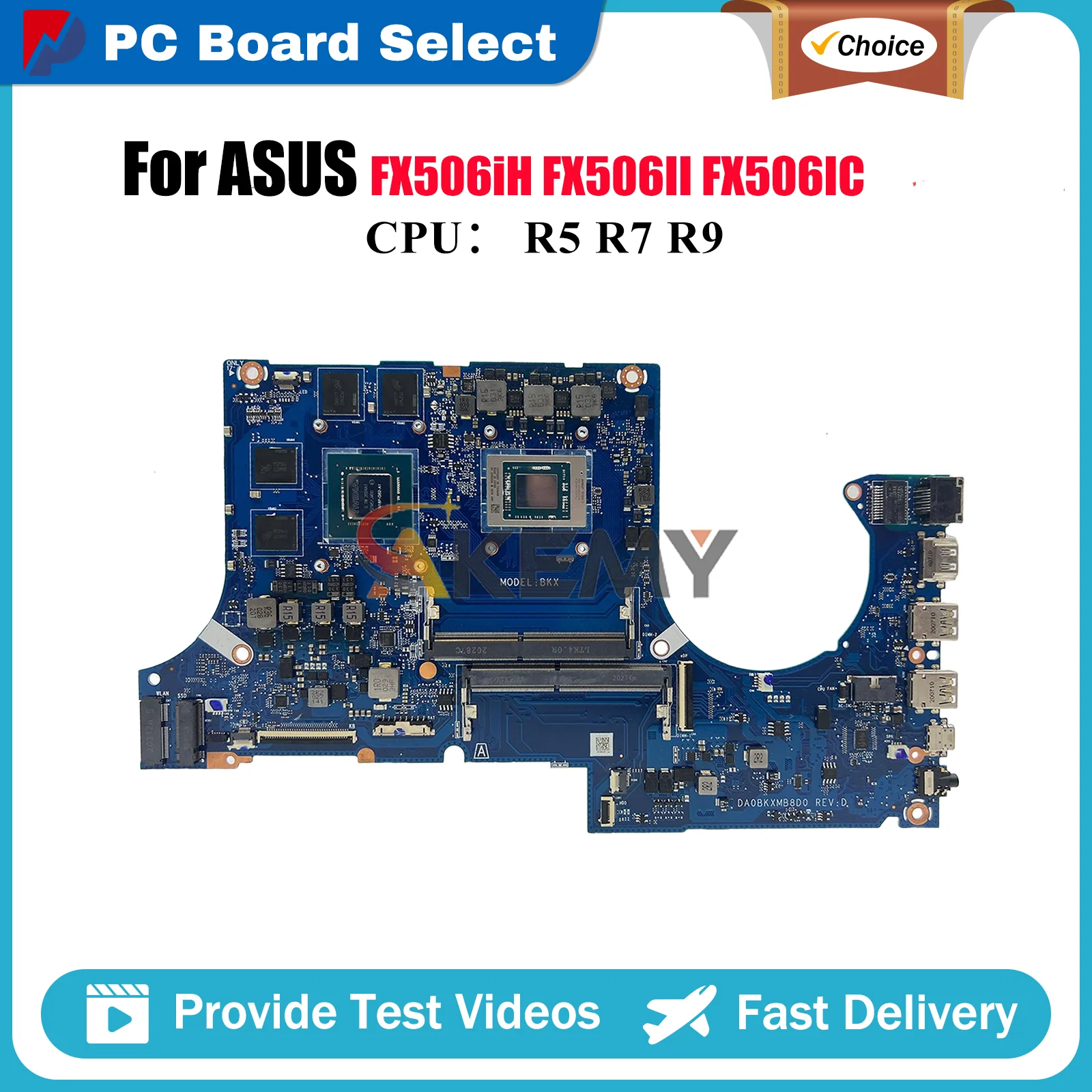 

DA0BKXMB8D0 Laptop Motherboard For ASUS TUF Gaming FX506iH FX506IC FA506I FX506II Notebook Mainboard With R5 R7 R9 CPU tests OK
