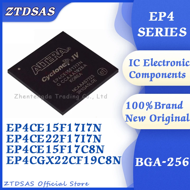 1PCS/LOT EP4CE15F17I7N EP4CE22F17I7N EP4CE15F17C8N EP4CGX22CF19C8N EP4CE15F17 EP4CGX22CF19 IC Chip BGA-256