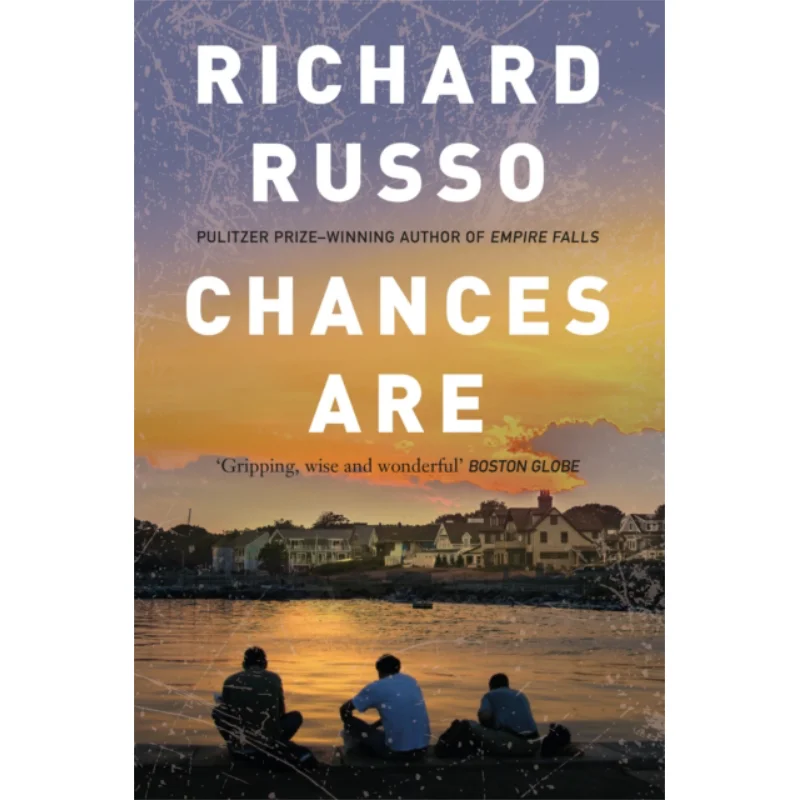 

Chances Are Richard Russo Atlantic Books, Великобритания, 9781911630388. Книга.