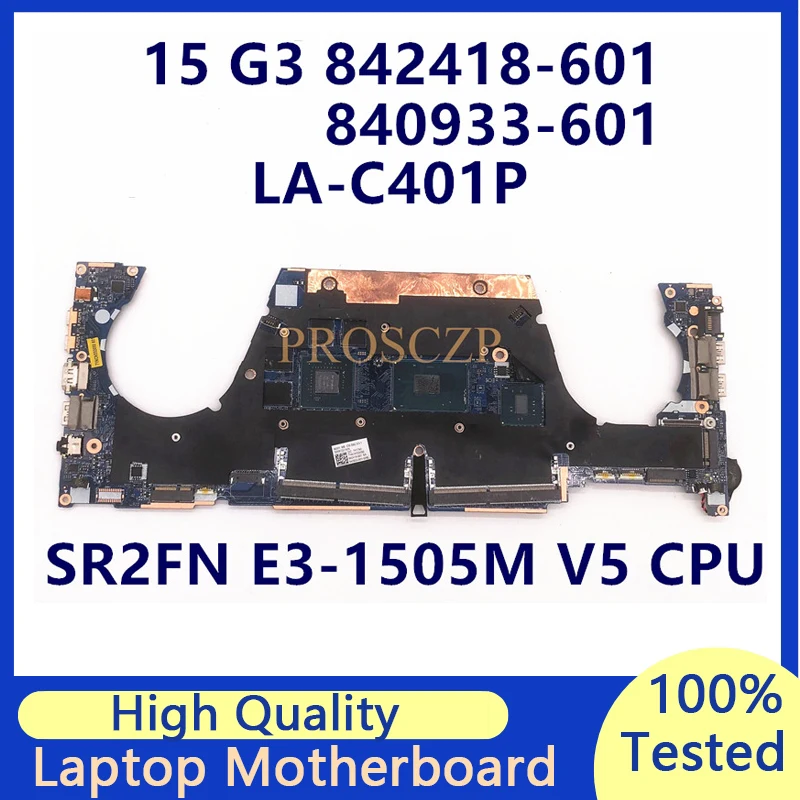 

840933-601 842418-601 For HP ZBOOK 15 G3 Laptop Motherboard W/ SR2FN E3-1505M V5 CPU M1000M APW5U LA-C401P 100% Full Tested Good