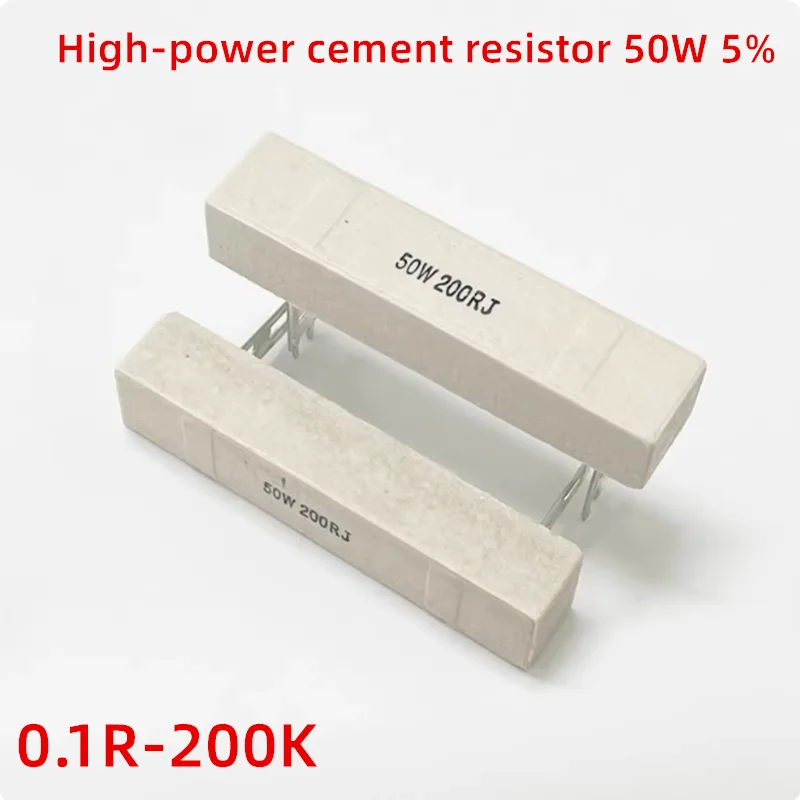 1PCS High-Power Cement Resistor 50W 5% 0.1R 0.5R 1R 2R 3R 4R 5R 6R 8R 10R 20R 25R 30R 40R 68R 100R 220R 390R 1K 2K 120K 150K