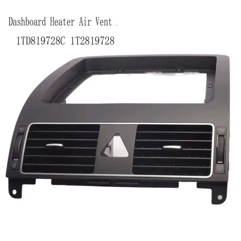 Reliable-Dashboard Heater Air Vent For VW Touran Air Conditioning Outlet Vent Air Conditioning Vent Grille Panel 1TD819728C 1T28