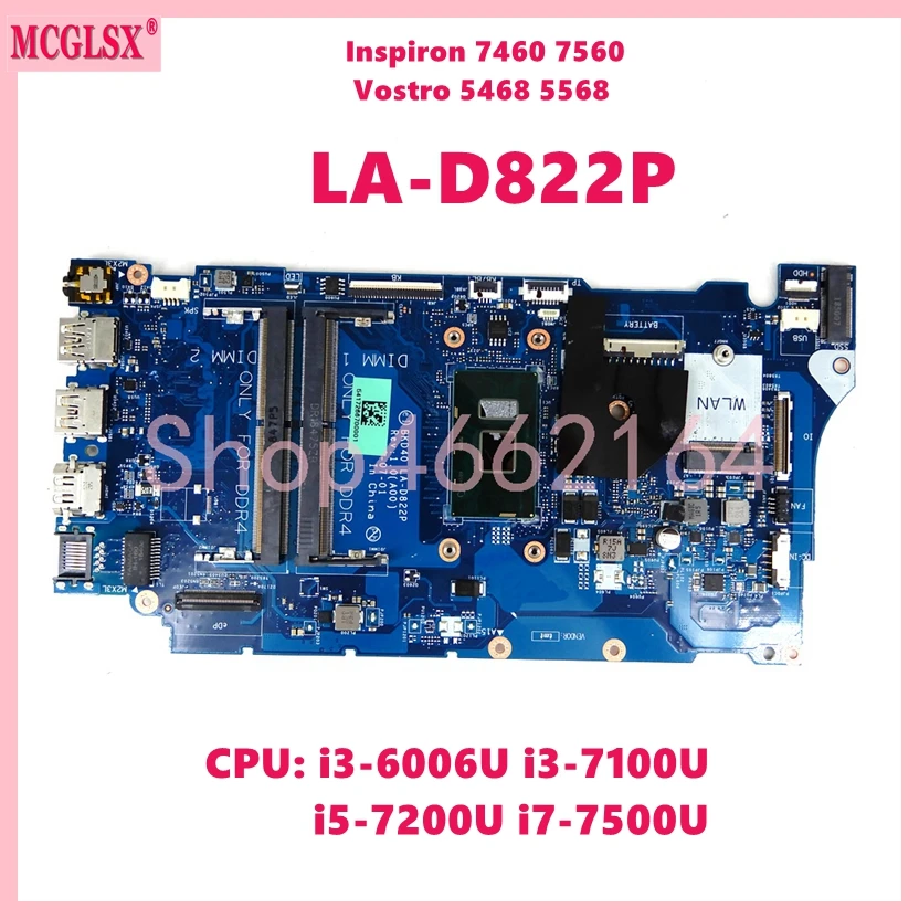 

LA-D822P With i3 i5 i7-7th Gen CPU Laptop Motherboard For Dell Inspiron 7460 17560 Vostro 5468 5568 Mainboard