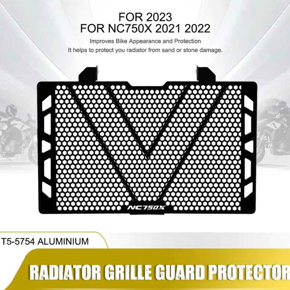 

2023 New Radiator Grille Cover Guard Protection Protetor For HONDA NC750X NC 750X NC750 X 2021 2022 Motorcycle Accessories