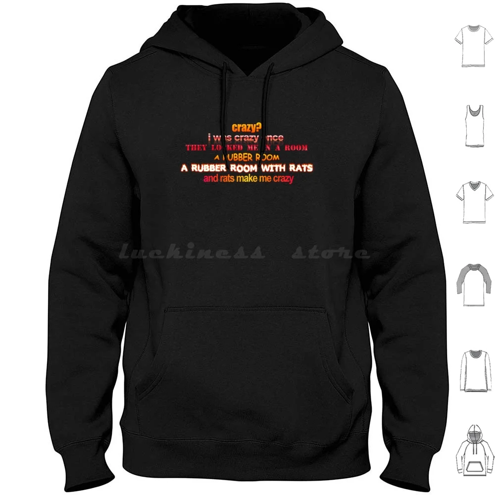 

Сумасшедший Толстовки с капюшоном I Was Crazy Once Word Art с длинными рукавами Rats Locked Rubber Meme Copypasta Word Art Cringe Weird Snazzy