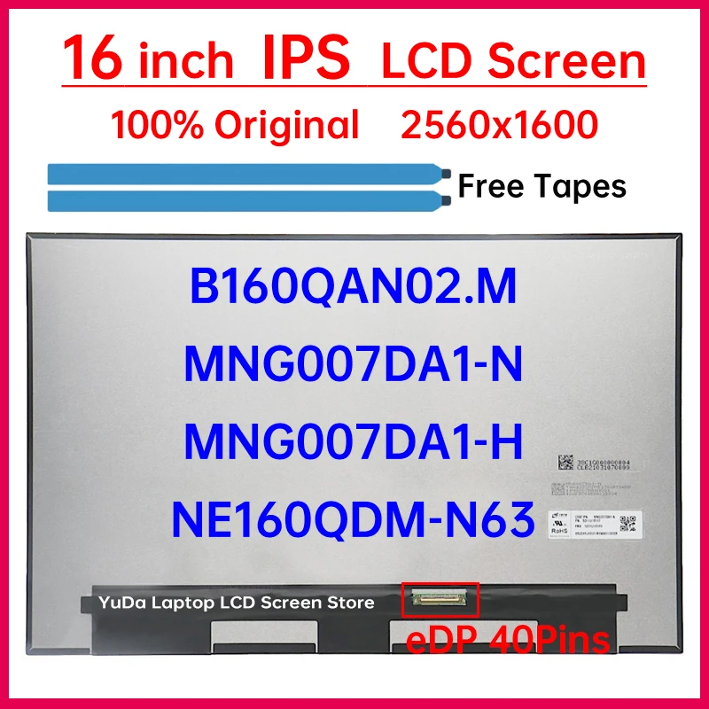 

16 Inch Laptop LCD Screen NE160QDM-N63 B160QAN02.M MNG007DA1-N MNG007DA1-H Display Matrix Panel Replacement 2560x1600 Non-Touch