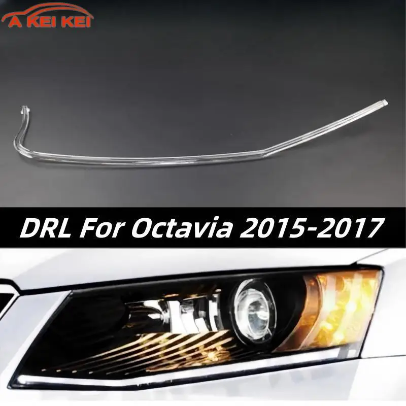 For VW Skoda Octavia 2015 2016 2017 Acrylic tube Light Guide Strip Lamp LED DRL Strip NEW Headlight Tube Day Time Runing Light