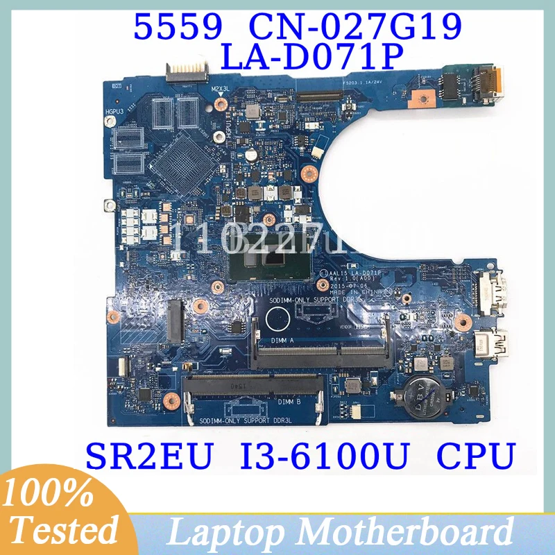 CN-027G19 027G19 27G19 With SR2EU I3-6100U CPU Mainboard AAL15 LA-D071P For DELL 15 5559 Laptop Motherboard 100%Full Tested Good