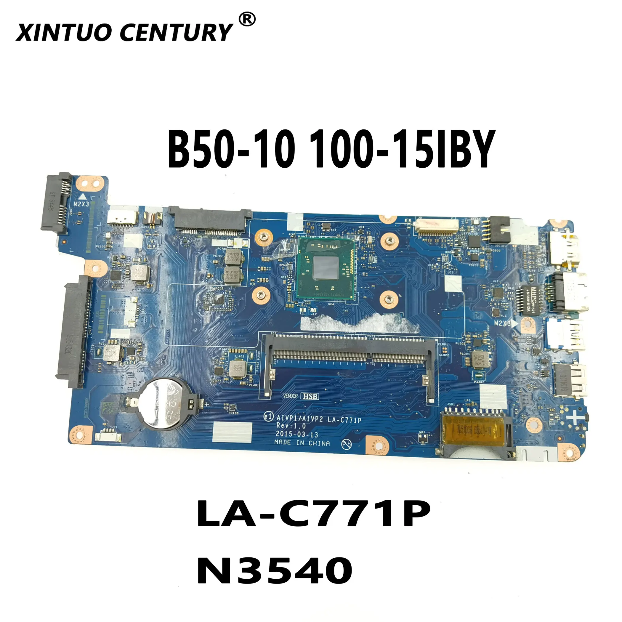 

High Quality LA-C771P PC Laptop motherboard for Lenovo B50-10 100-15IBY Laptop motherboard CPU N3540 DDR3 100% Test Work