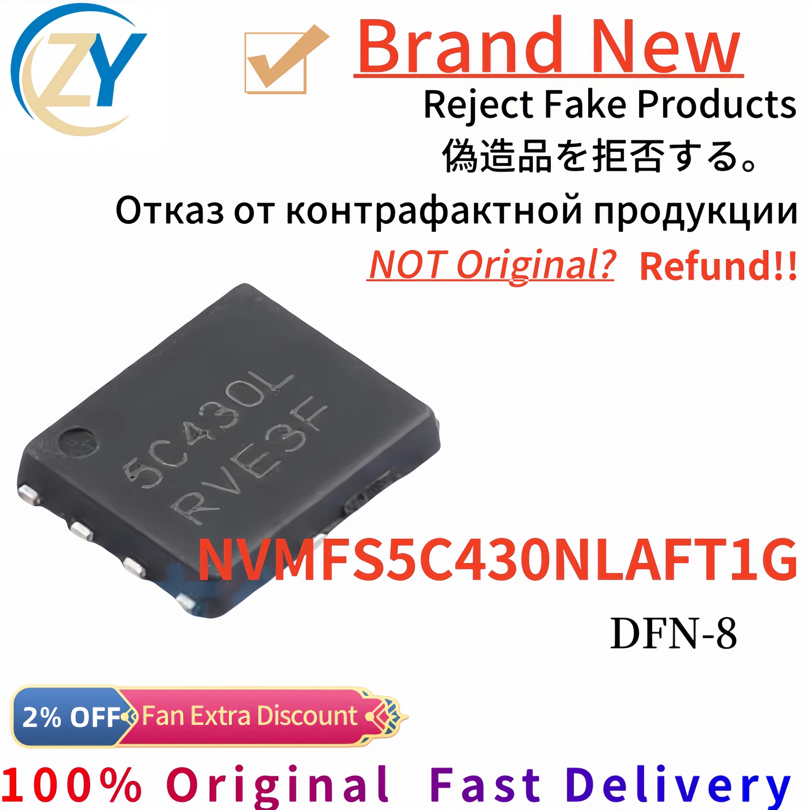 100% Original NVMFS5C430 MOSFETs NVMFS5C430NLAFT1G NVMFS5C DFN8 Guaranteed Quality & In Stock