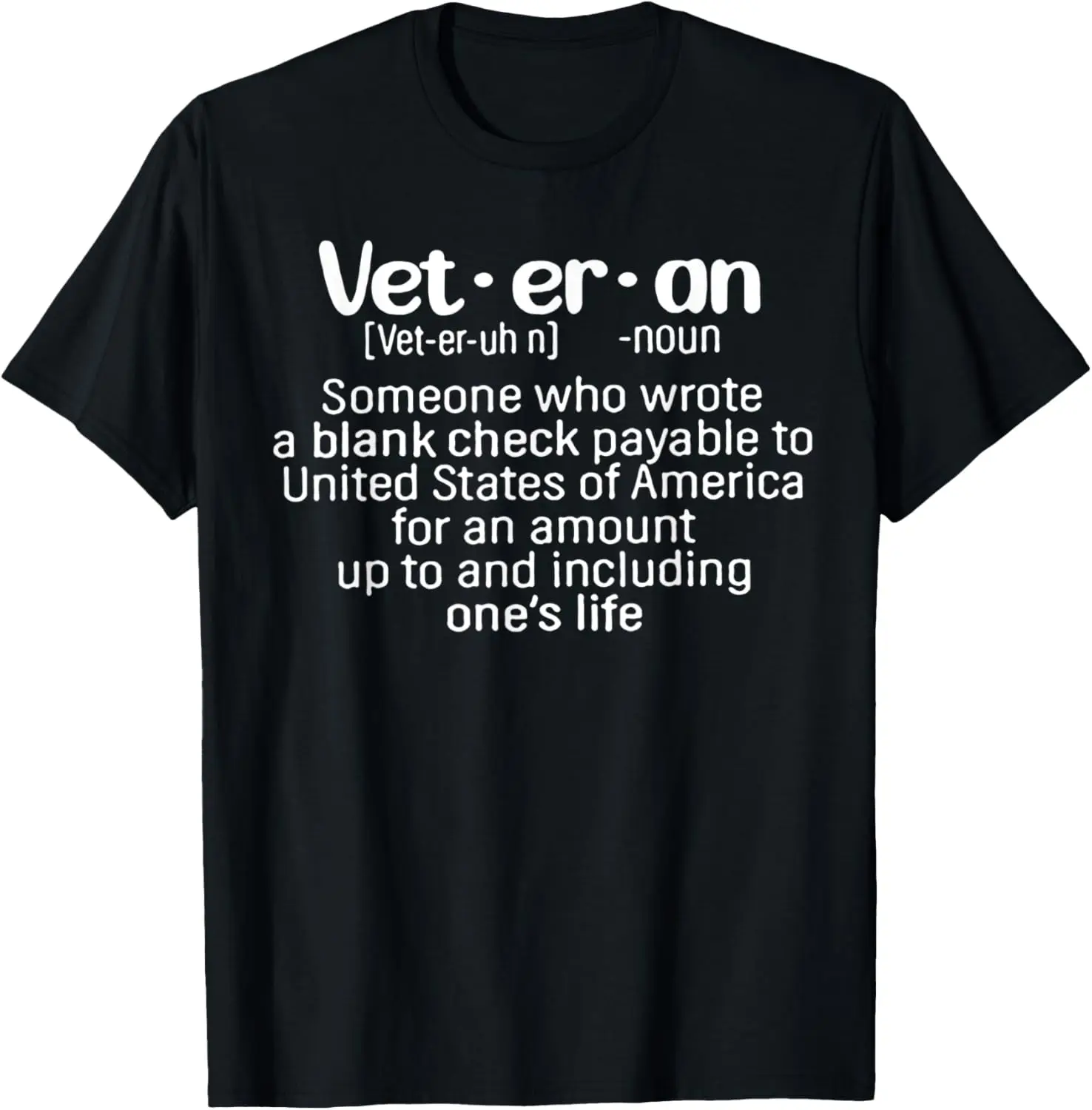 Veteran Someone Who Wrote A Blank Check Payable To US T-Shirt