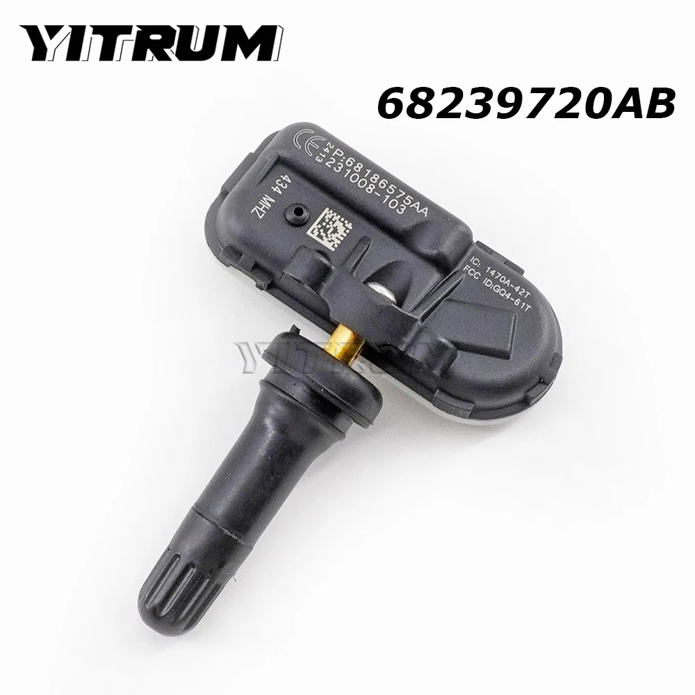 YITRUM 68239720AB 68186572AA TPMS Car Tire Pressure Monitor Sensor For RAM 1500 2500 3500 Jeep Cherokee 2014 2015 2016 434MHz