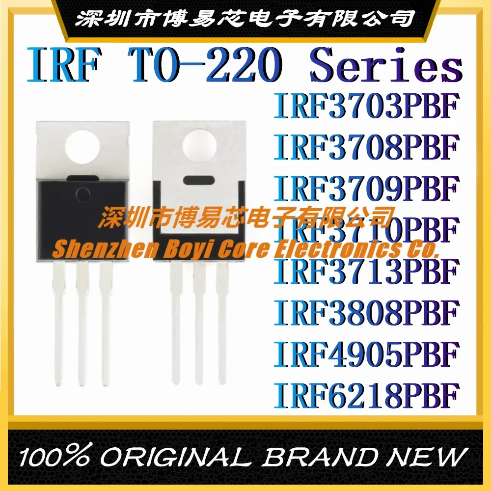 IRF3703PBF IRF3708PBF IRF3709PBF IRF3710PBF IRF3713PBF IRF3808PBF IRF4905PBF IRF6218PBF New original 220