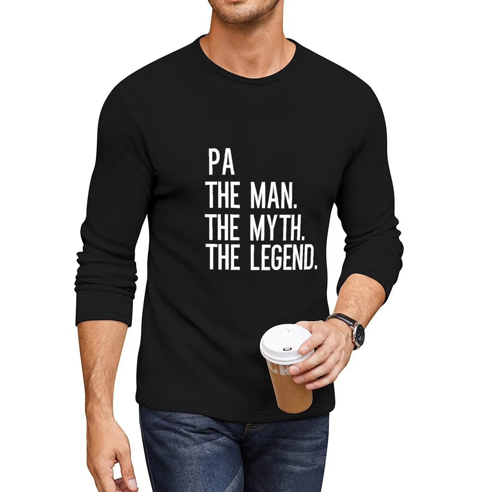 

PA THE MAN THE MYTH THE LEGEND Slim Fit Long T-Shirt kawaii clothes graphic t shirts anime clothes heavy weight t shirts for men