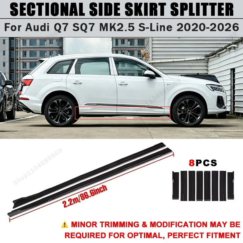 For Audi Q7 SQ7 MK2.5 S-Line 2020-2026 Side Skirts Extension Rocker Panel Splitter 86.6" ABS Plastic Body Kit Tuning 2021 2022