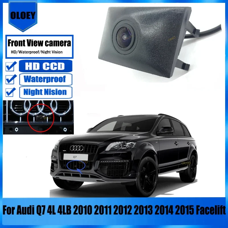 

Car Front View Camera for Audi Q7 4L 4LB 2010 2011 2012 2013 2014 2015 Facelift Parking HD CCD Night Vision Forward Logo Camera