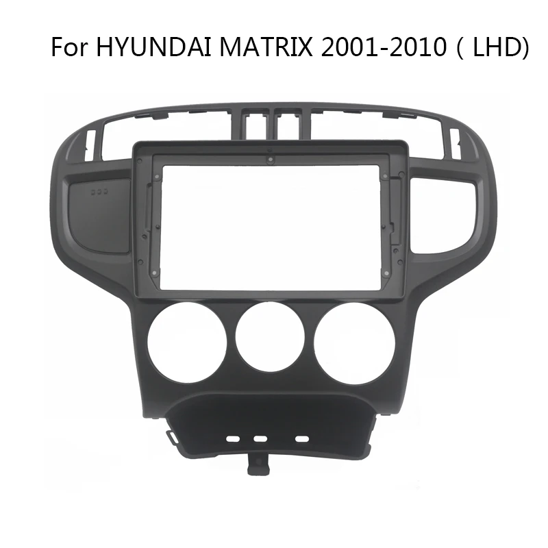 2 Din Android Head Unit Car Radio Frame Kit For HYUNDAI MATRIX 2001-2010(LHD) Auto Stereo Dash Fascia Trim Bezel Faceplate