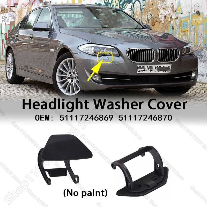 

Bumper Headlight Lamp Washer Cap Cover For 2010-2013 BMW 528i 528iX 535i 535iX 550i 550iX Hybrid 5 (F10) 51117246869 51117246870