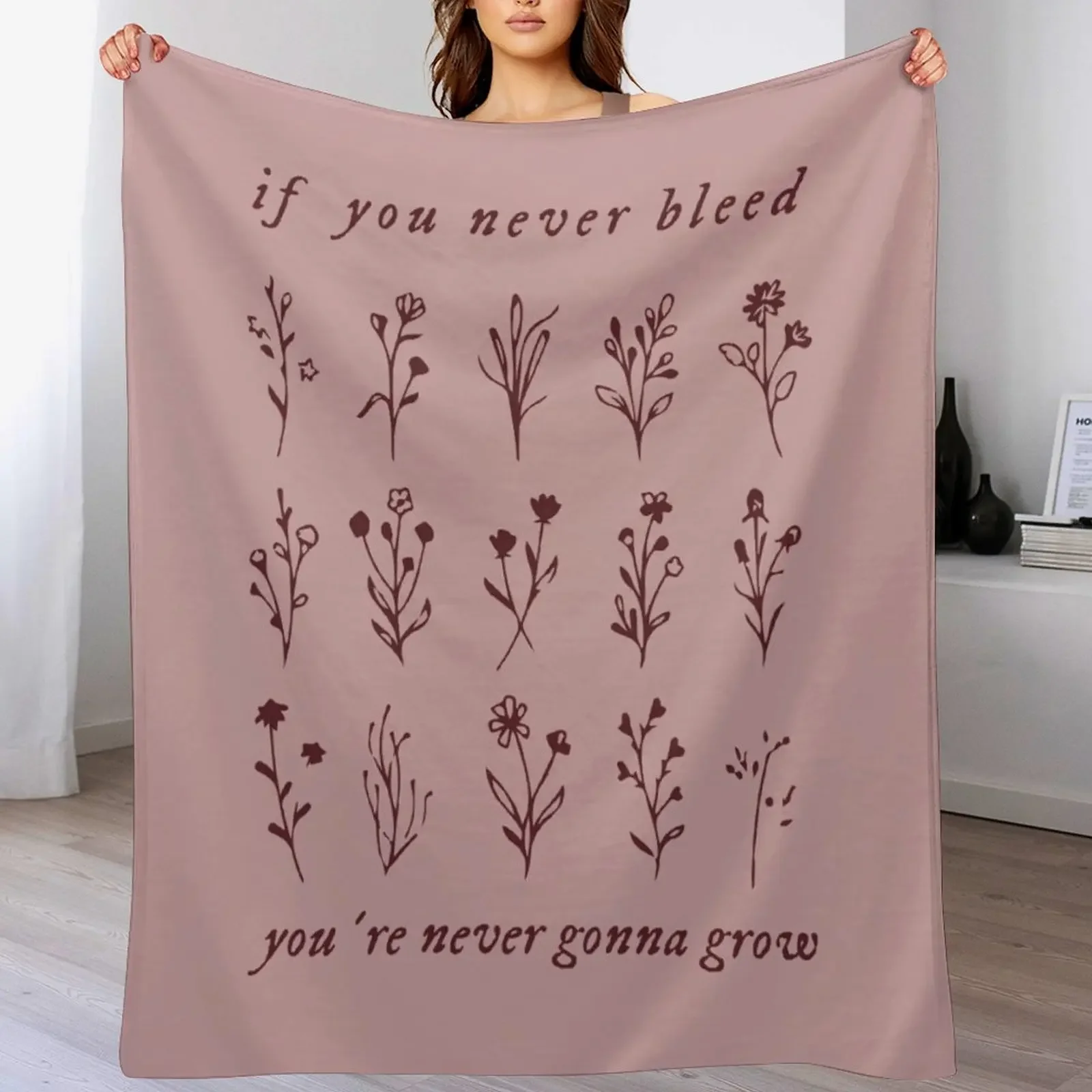 

if you never bleed you're never gonna grow Throw Blanket Soft Big christmas gifts Beautifuls Camping Blankets