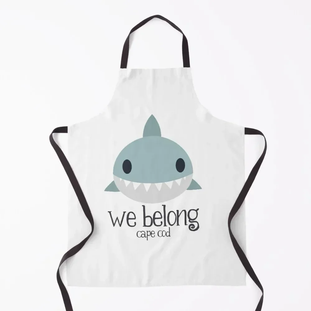 

We Belong - фартук с изображением акулы Cape Cod, кухонные принадлежности для парикмахера, сексуальное женское платье, фартук