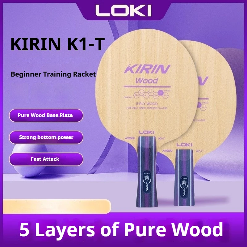 

LOKI K1-T лезвие для настольного тенниса, 5-слойное весло для пинг-понга из чистого дерева FL/CS/FL-X ALL+, ракетка для настольного тенниса, рекомендуется для начинающих