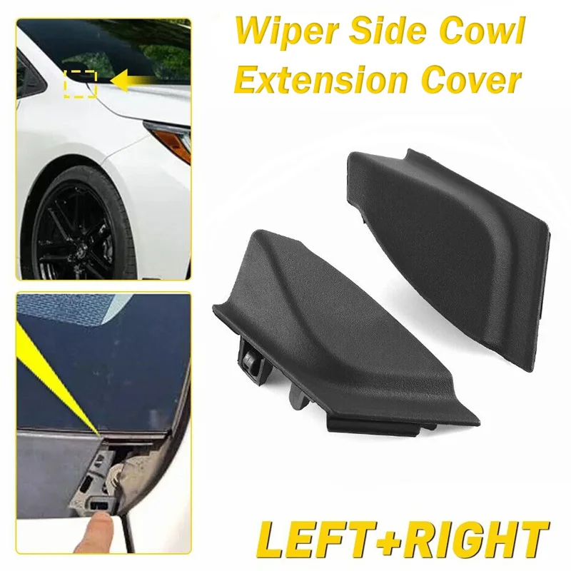 Car Front Windshield Wiper Side Cowl Extension Trim Cover For Toyota Corolla 2020 2021 2022 2023 2024 55753-02250, 55754-02260