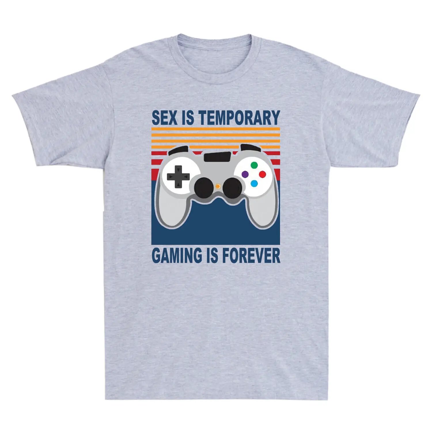 Sex Is Temporary Gaming Is Forever Men's T-Shirt Funny Gamer Novelty Gift Ideas