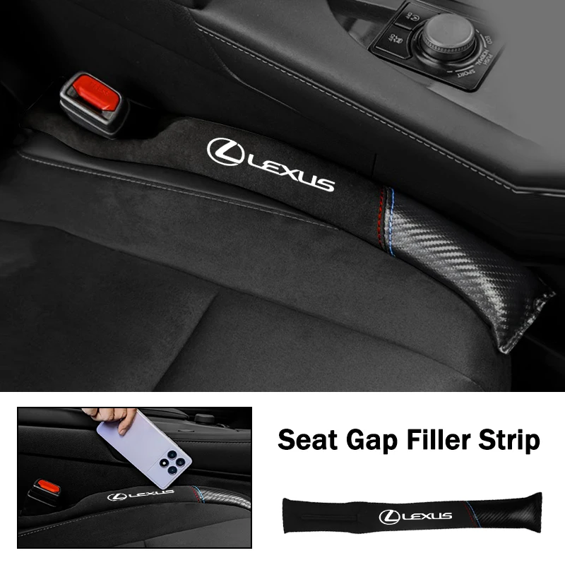 1Pcs Car Seat Gap Filling Plug Cushion Side Seam Leak Proof Strip For Lexus LS LC RZ IS350 ES300 GS350 CT200h GX460 LX570 RX500h