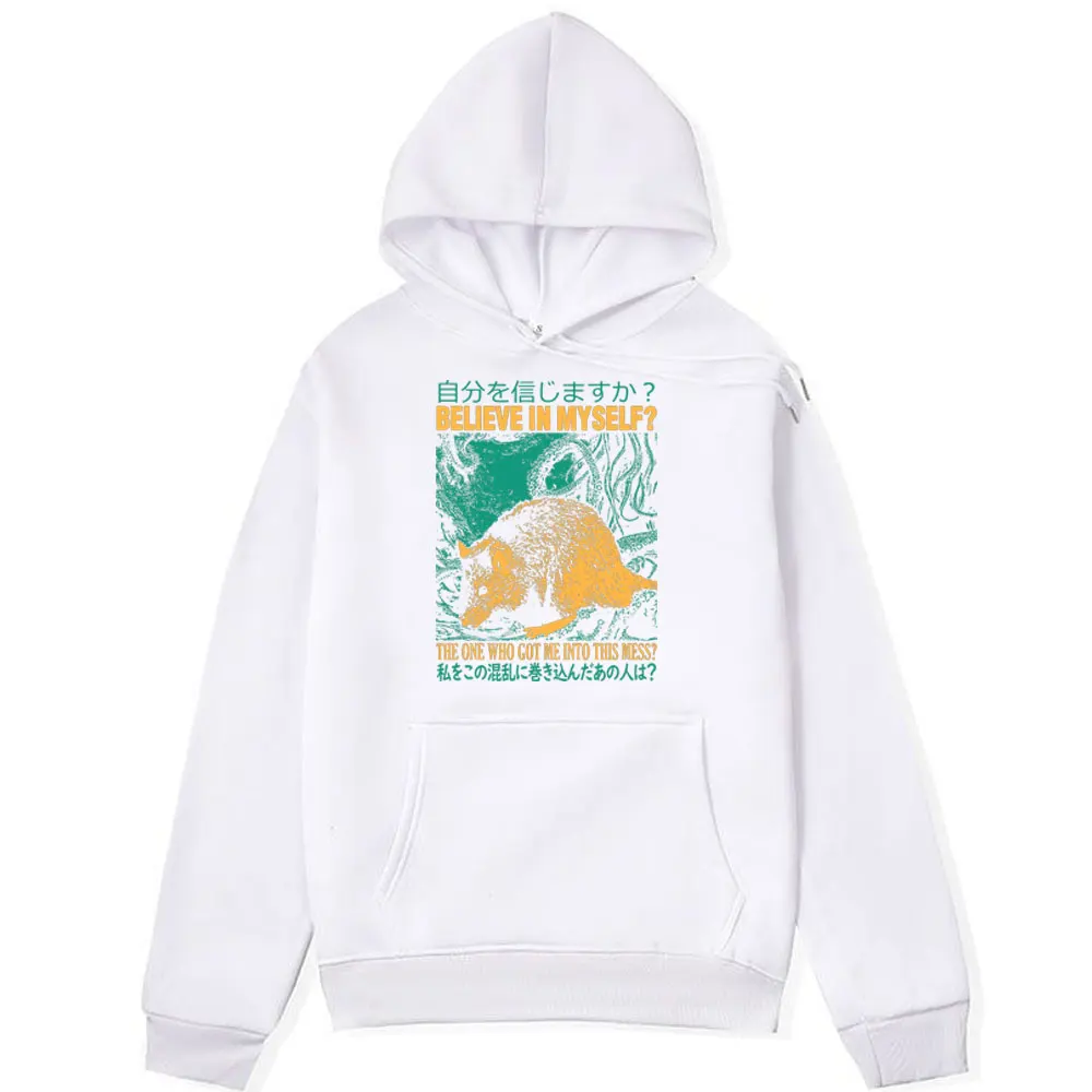 Funny Believe in Myself Japanese Rat Hoodies Men Women's Winter Fashion Cotton Fleece Sweatshirt Oversized Streetwear Pullovers