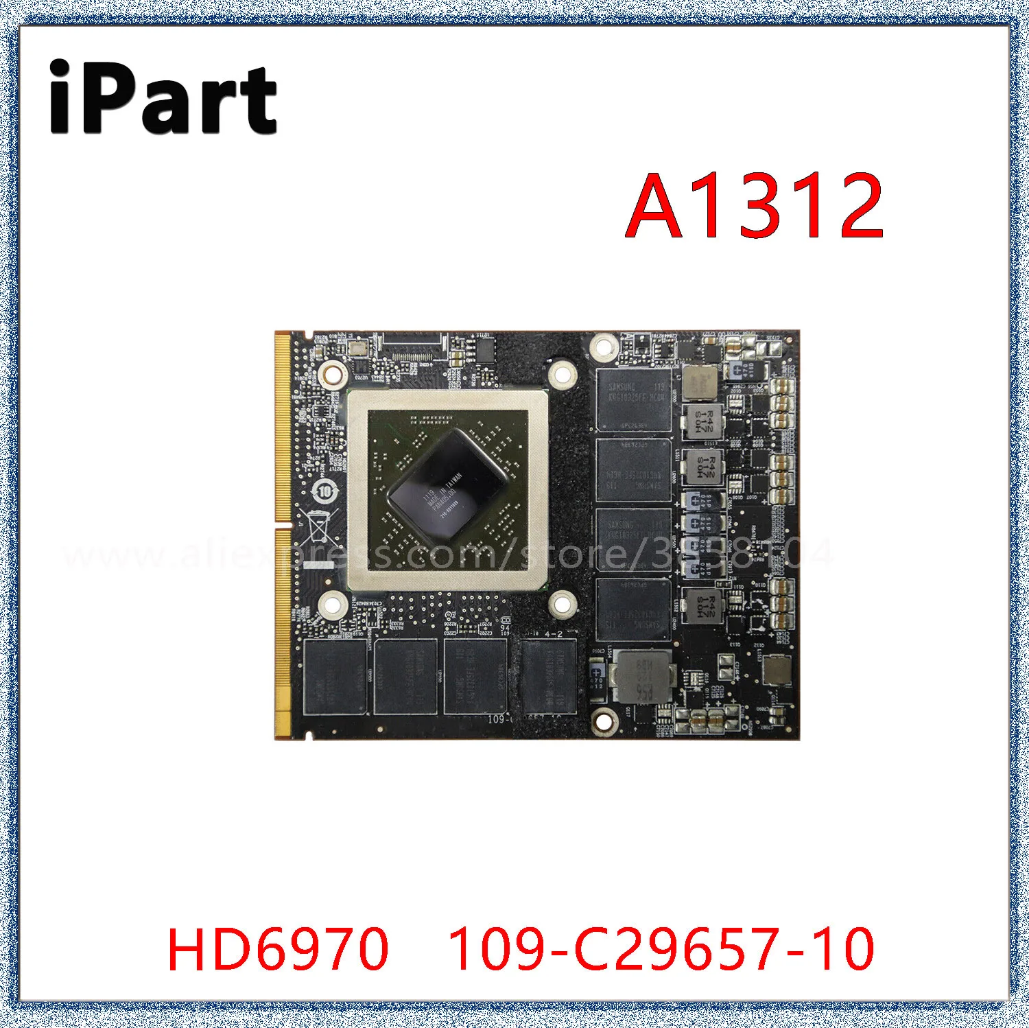 

Original HD6970M HD6970 HD 6970M Video Card 1GB 109-C29657-10 216-0811000 2011 Graphic VGA Card For Apple iMac 27" A1312 A1311