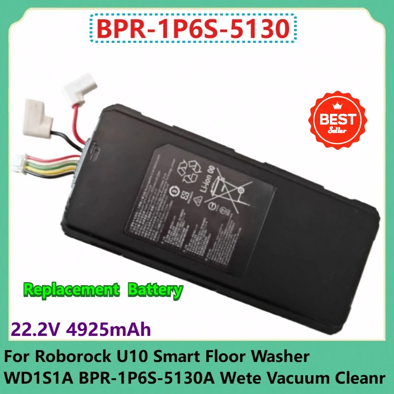 BPR-1P6S-5130 Replacement Battery 4925mAh 22.2V For Roborock U10 Smart Floor Washer  WD1S1A BPR-1P6S-5130A Wete Vacuum Cleanr