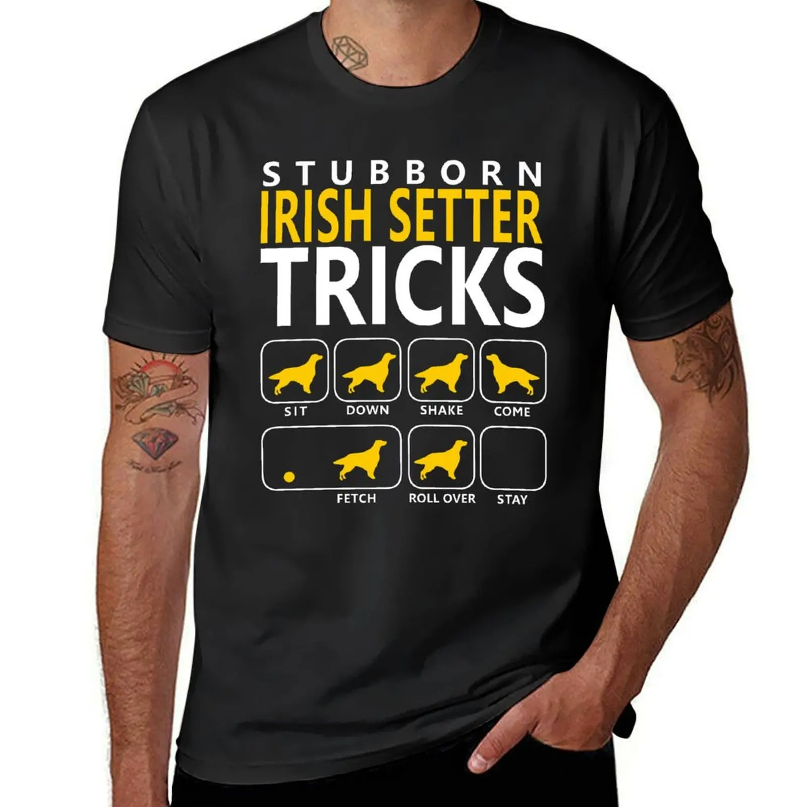 Stubborn Irish Setter Tricks Funny Irish Setter T-Shirt graphics quick drying blacks customizeds men t shirt