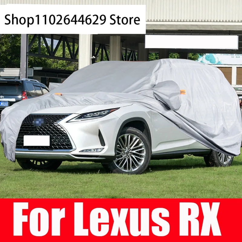 

Full Car Covers Outdoor Protection Snow Cover Sunshade Waterproof Dustproof Oxford Cloth For Lexus RX 300 400 450h Accessories