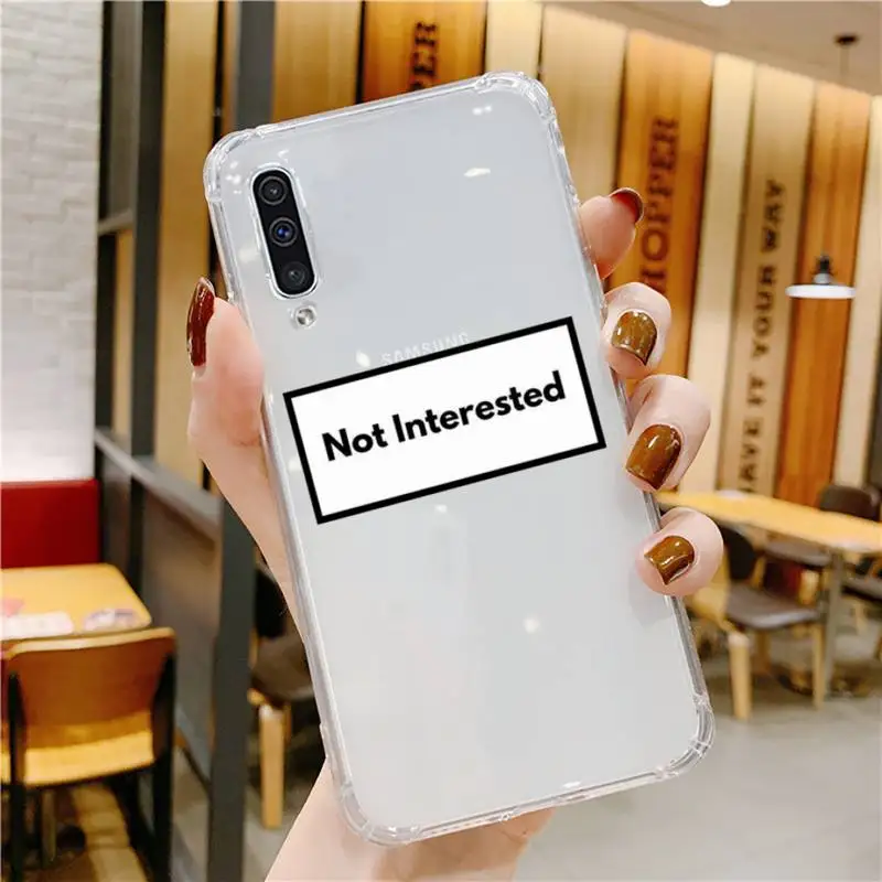 Letter Sorry If I Looked Interested Phone Case Transparent For Samsung Galaxy A S 22 52 20 21 71 10 51 50 12 40 fe ultra plus