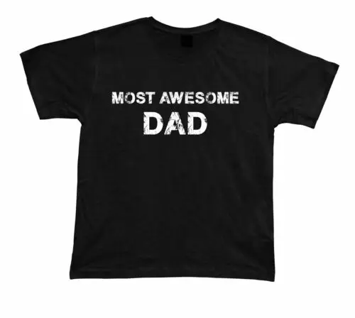 Most Awesome Dad Best Ever T-shirt, Presente do Super Pai, Aniversário