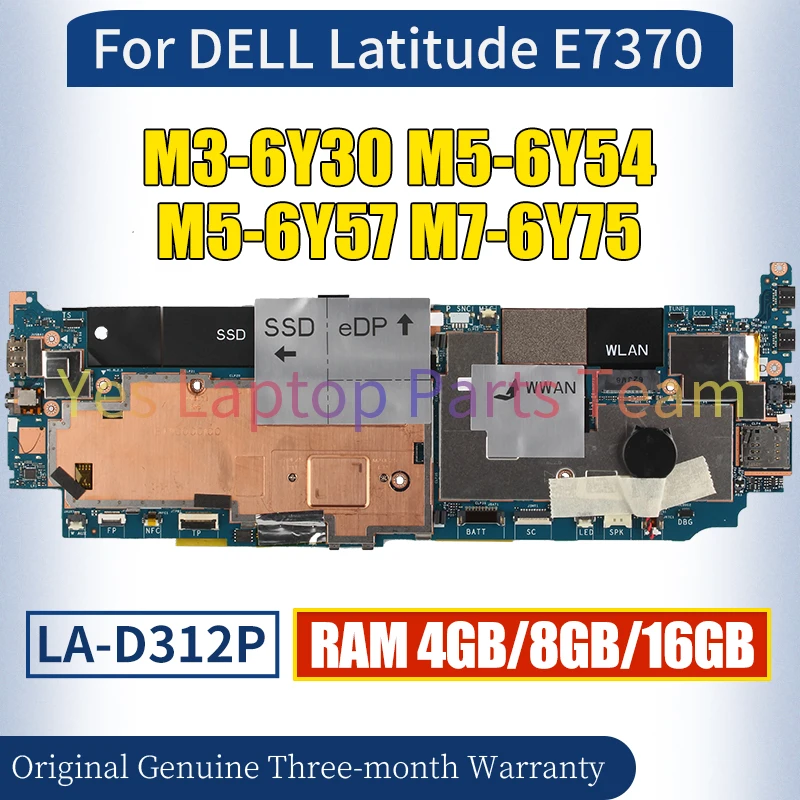 LA-D312P For DELL Latitude E7370  Laptop Mainboard M3-6Y30 M5-6Y54 M5-6Y57 M7-6Y75 4G 8G RAM 100％ Tested Notebook Motherboard