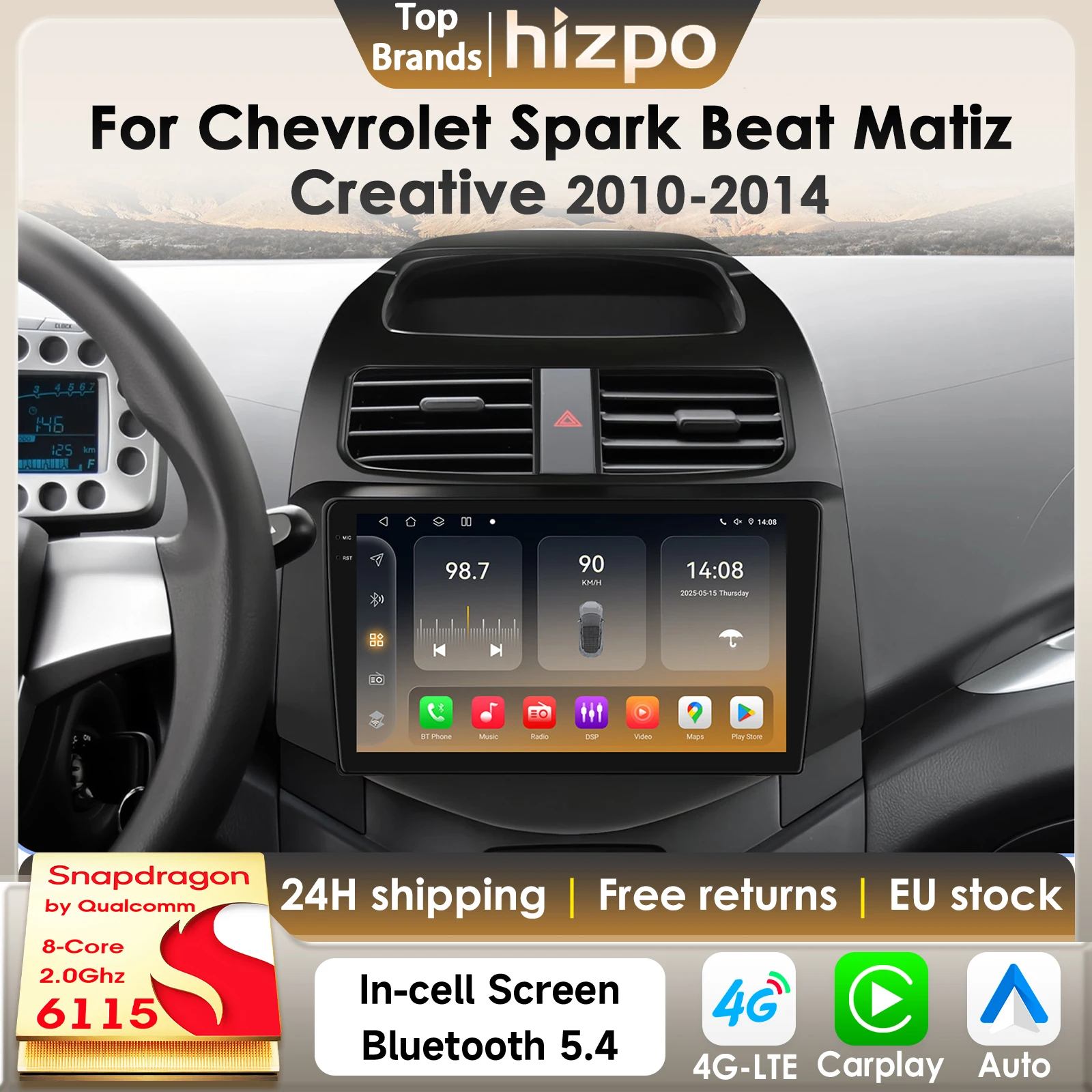 Hizpo Android 14 Autoradio Per Chevrolet Spark Beat Matiz Creativo 2010-2014 CarPlay GPS DSP 4G BT5.4 Da Qualcomm Snapdragon6115