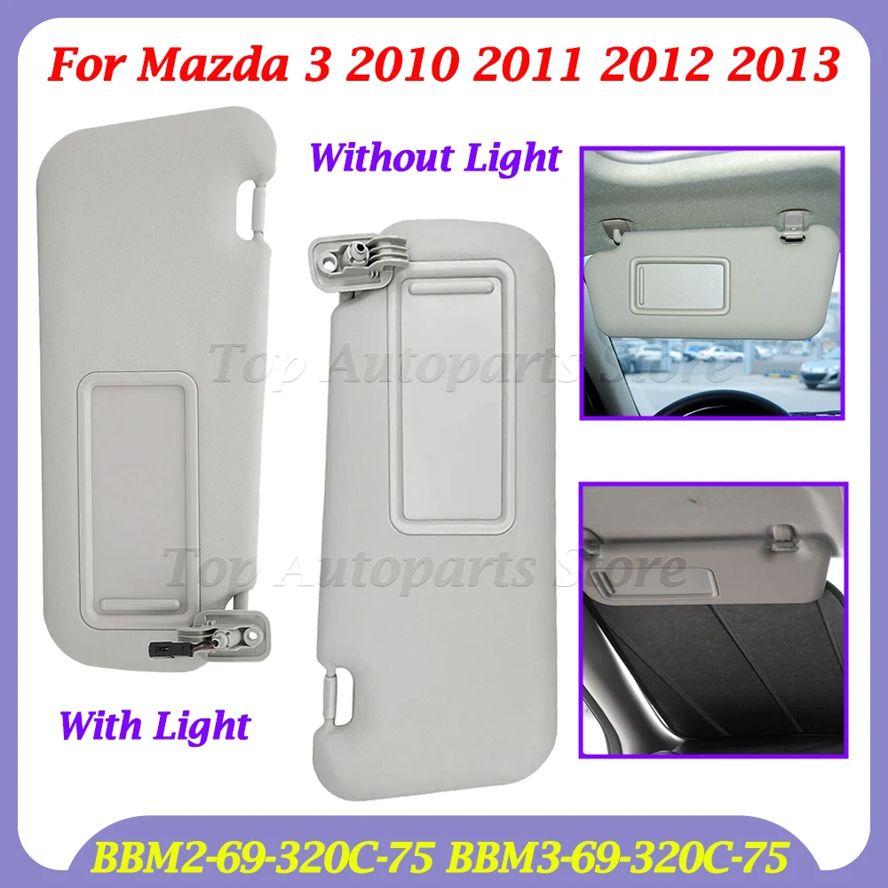 

Для Mazda 3 2010 2011 2012 2013 BBM2-69-320C-75 BBM3-69-320C-75 автомобильный солнцезащитный козырек аксессуары внутренний солнцезащитный козырек на крыше с подсветкой
