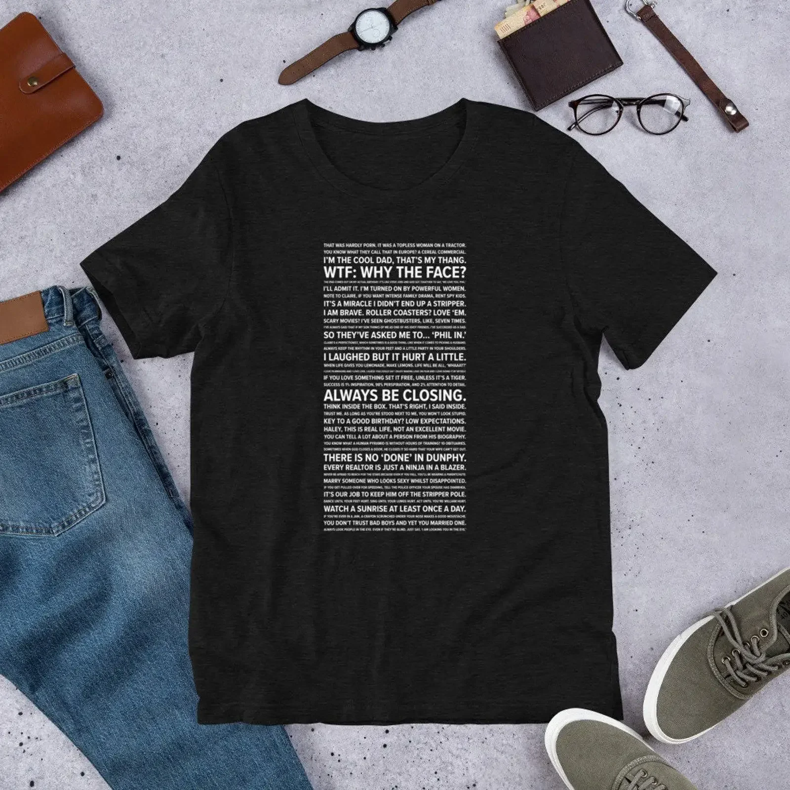 Phil Dunphy Quotes  T Shirt Sizes Small 2XL vintage Washed Soft fashion Versatile homme Casual Top For Everyday Wear Stylish